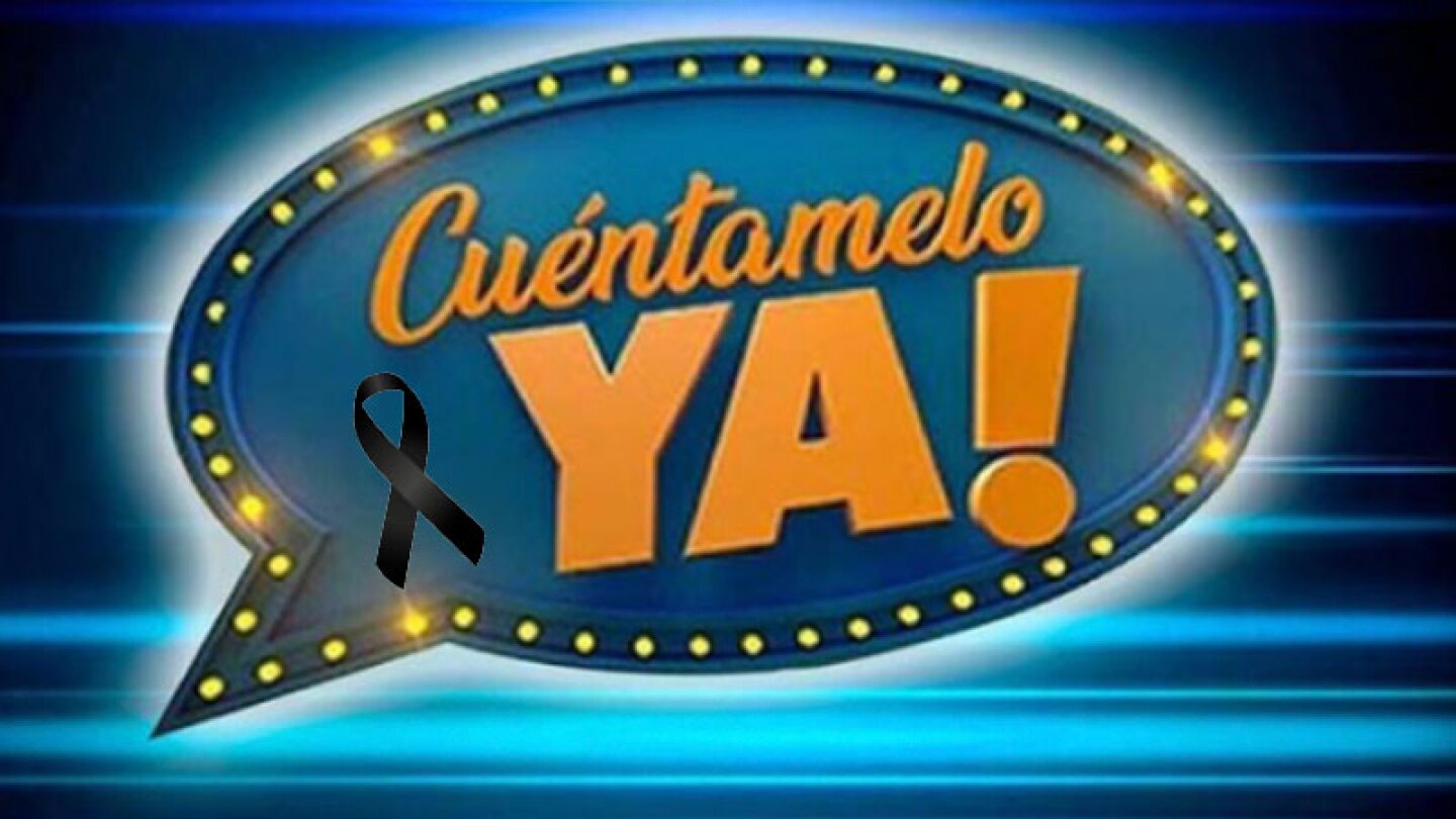 Cuéntamelo ya! de luto