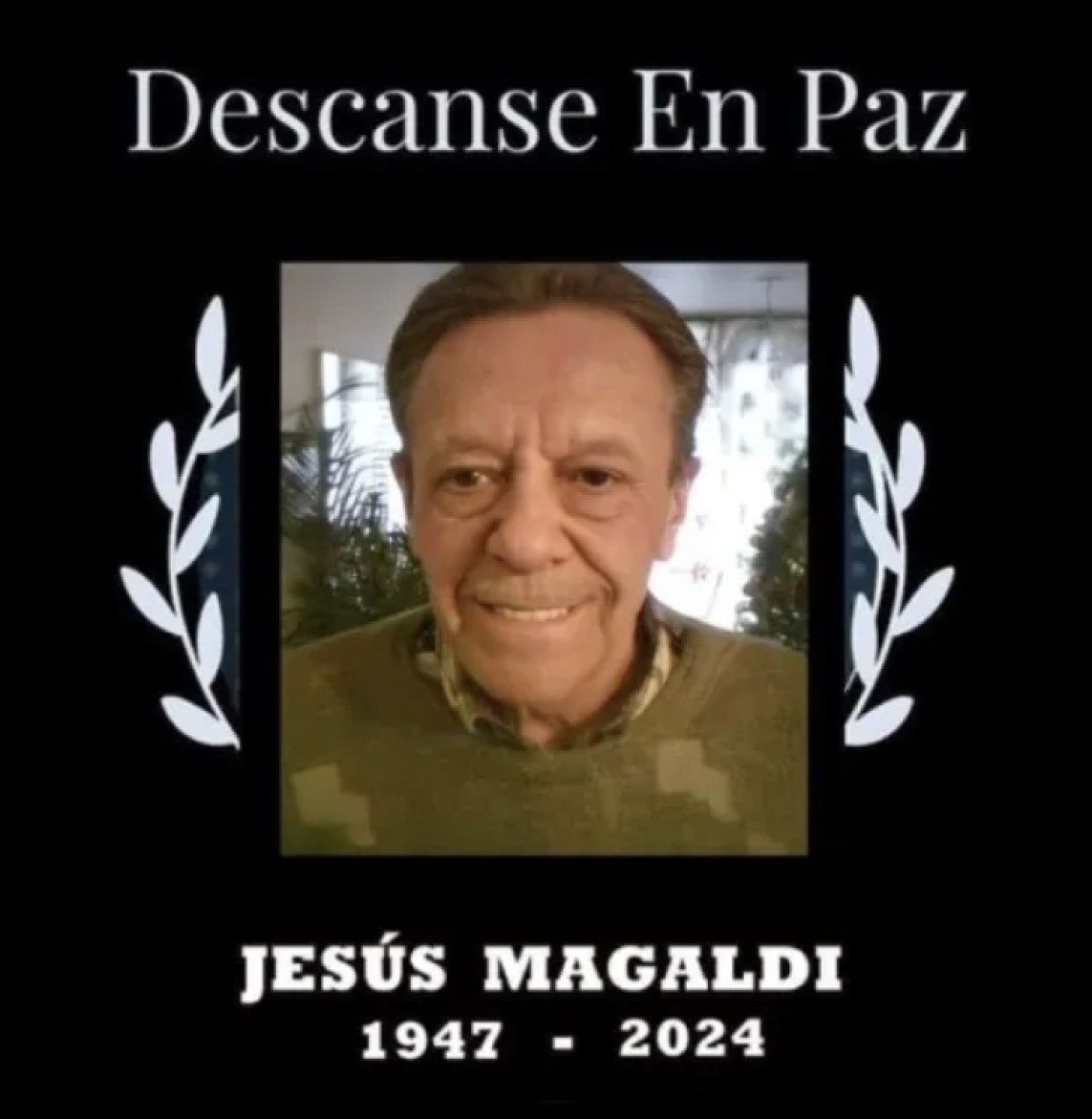 Jesús Magaldi descanse en paz