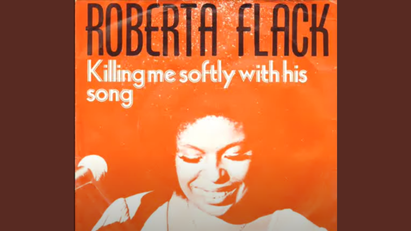 Roberta Flack, portada del sencillo "Killing me softly with his song"