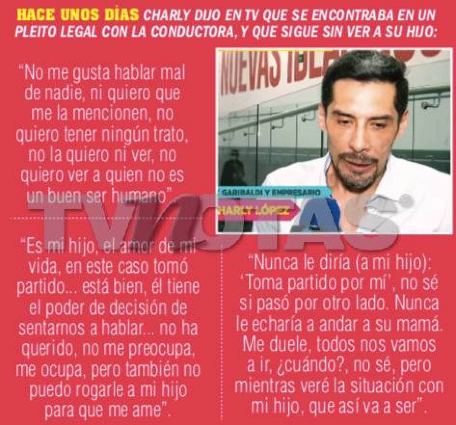 Charly López alejado de su hijo
