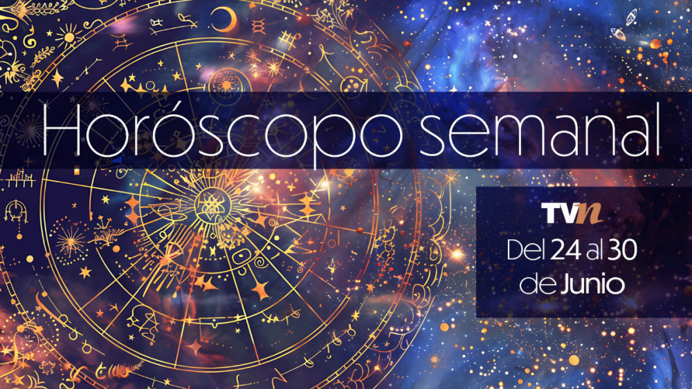 Horóscopo semanal del 24 al 30 de junio de 2025 ¡Todos los signos!