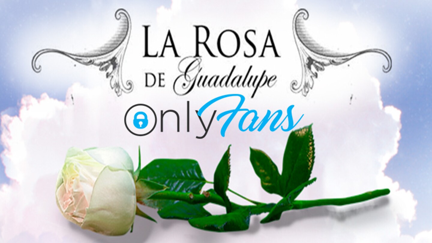 la rosa de guadalupe lanza capítulo sobre onlyfans