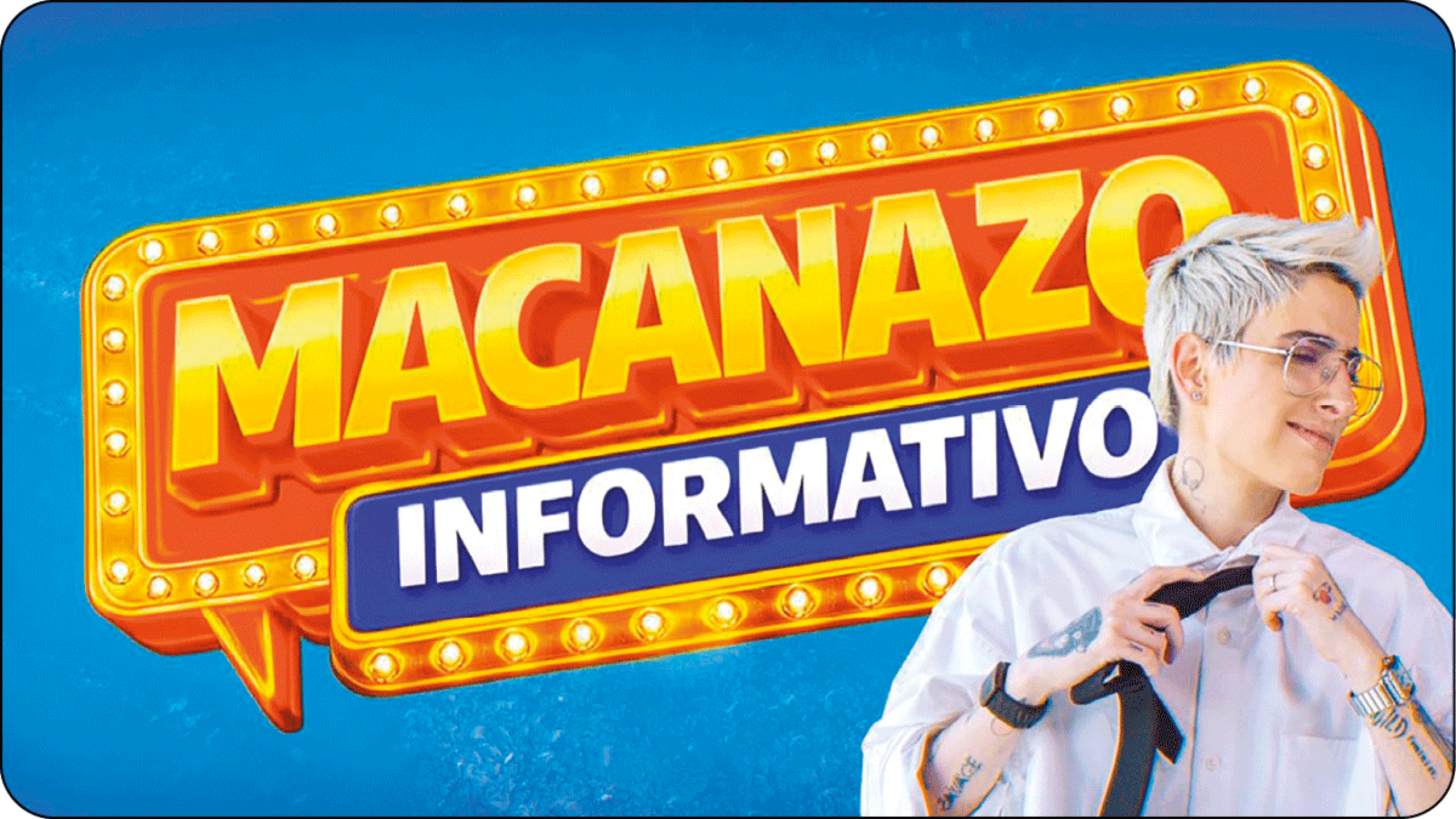 ¿De qué trata Macanazo informativo, programa de Maca Carriedo?