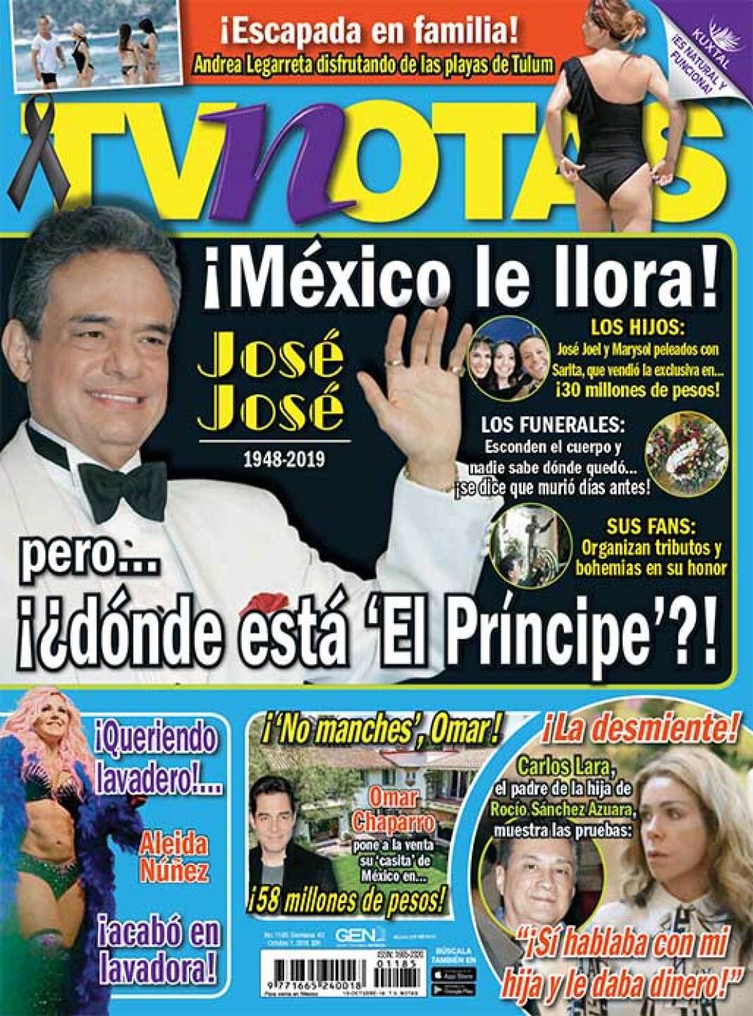Portada edición 1185: Dicen que mintieron en la fecha de muerte de José José; Carlos Lara asegura que estaba al pendiente de la hija de Rocío Sánchez Azuara; Revelan que Sarita Sosa podría haber cremado a su papá; Omar Chaparro vende su casa en 58 millones de pesos.