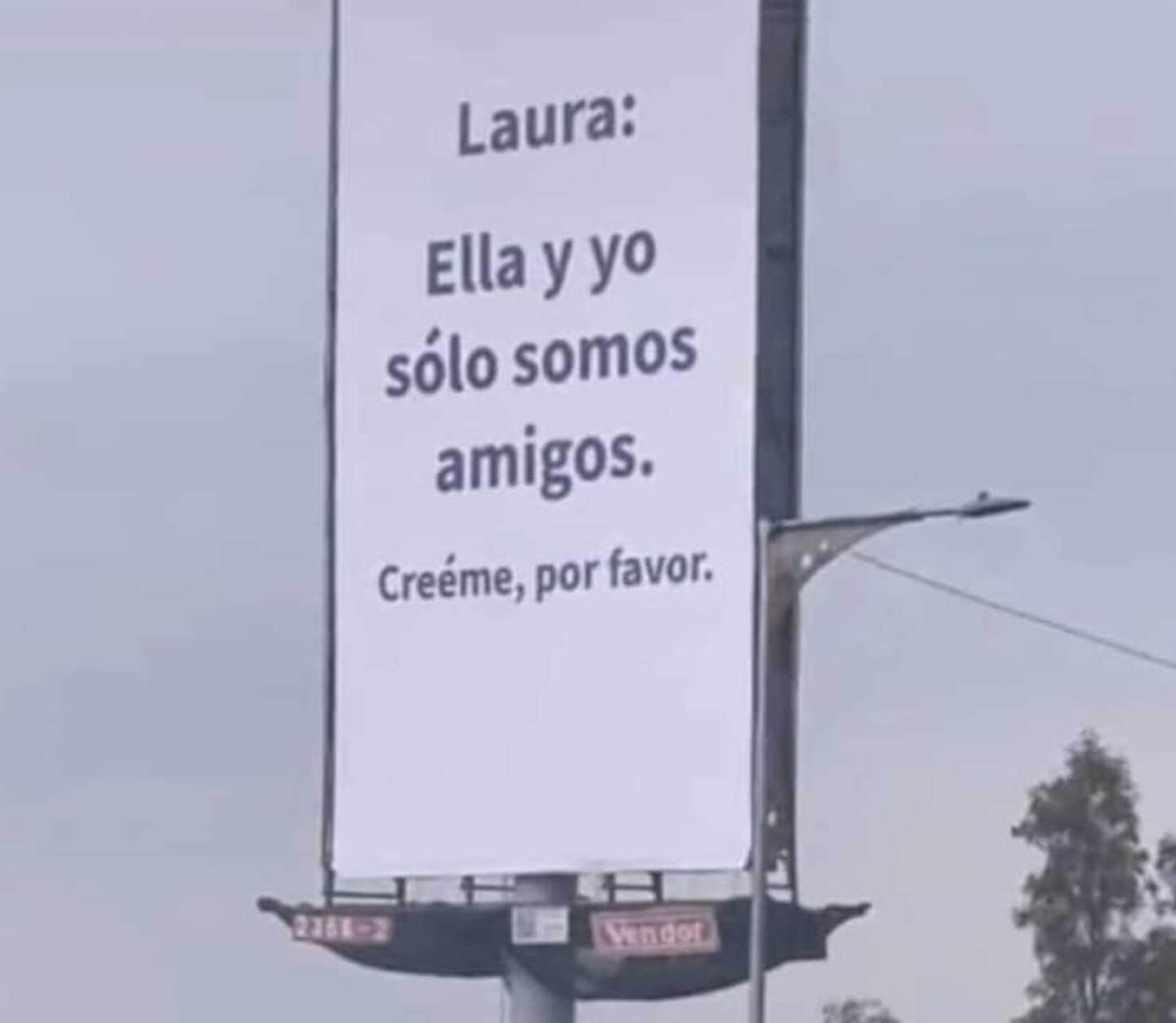 "Perdóname, Laura": ¿Quién es Laura y por qué hay espectaculares?