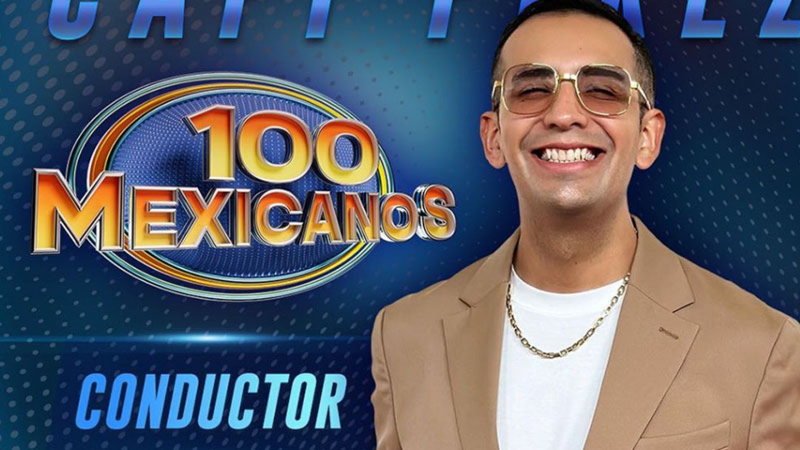 El Capi Pérez conducirá 100 mexicanso en TV Azteca