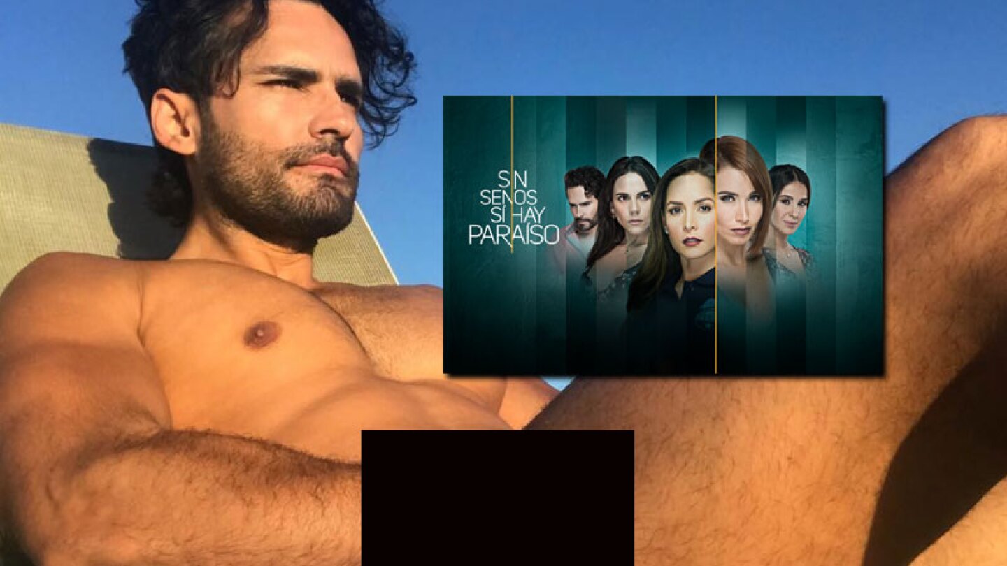 ¡No le importó! Actor de Sin senos sí hay paraíso sube foto desnudo y sin censura