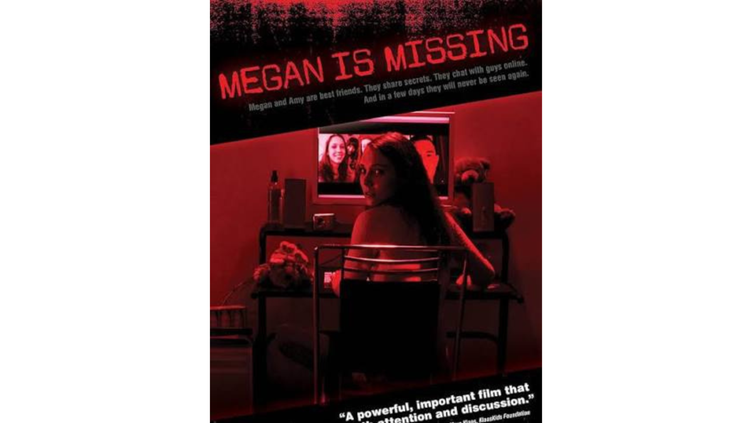 Megan Is Missing, pelicula basada en diferentes hechos reales.