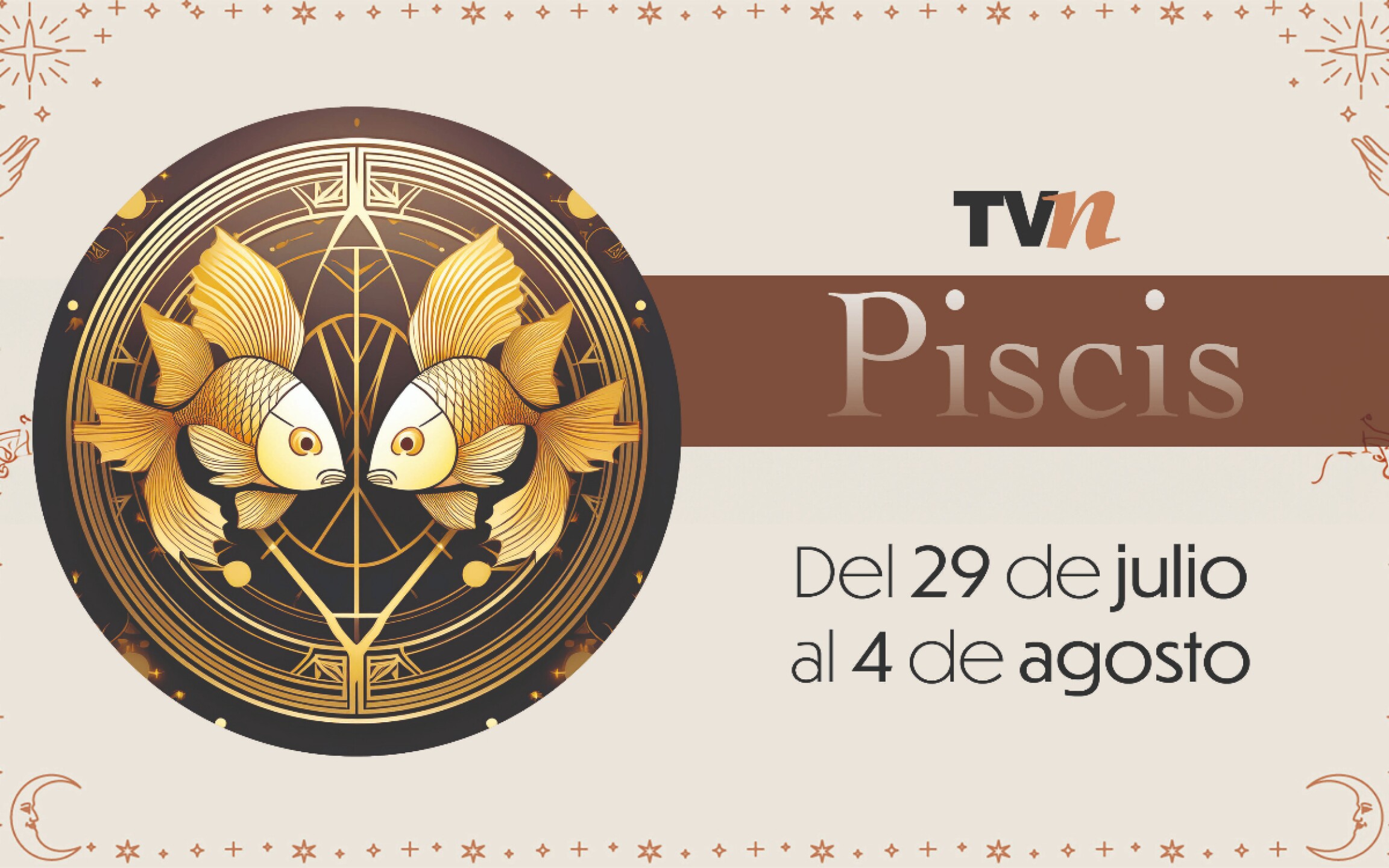 Piscis Horóscopo semanal del 29 de julio al 4 de agosto del 2025