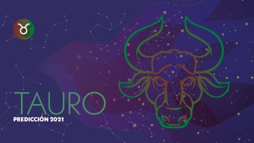 Predicciones Tauro 2021 tvnotas