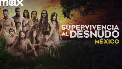 Supervivencia al desnudo México tercera temporada estreno