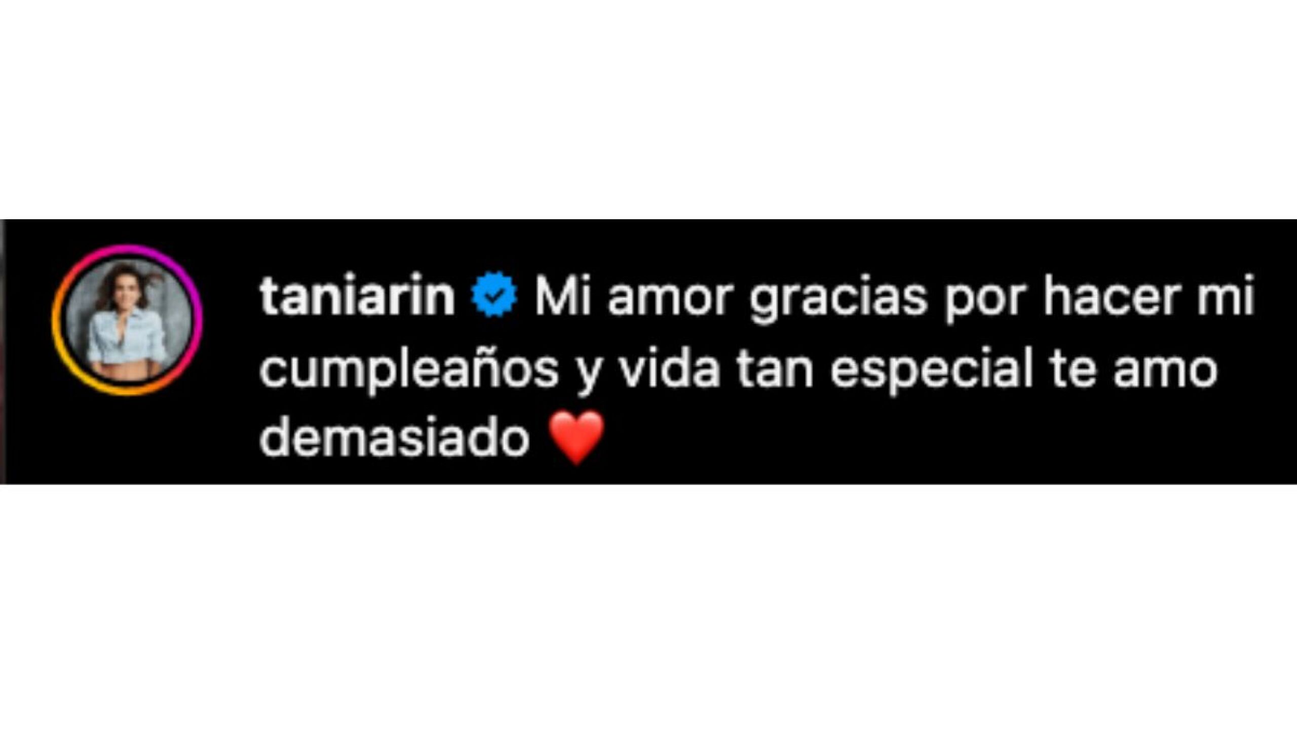 Tania Rincón rompe el silencio y dedica romántico mensaje