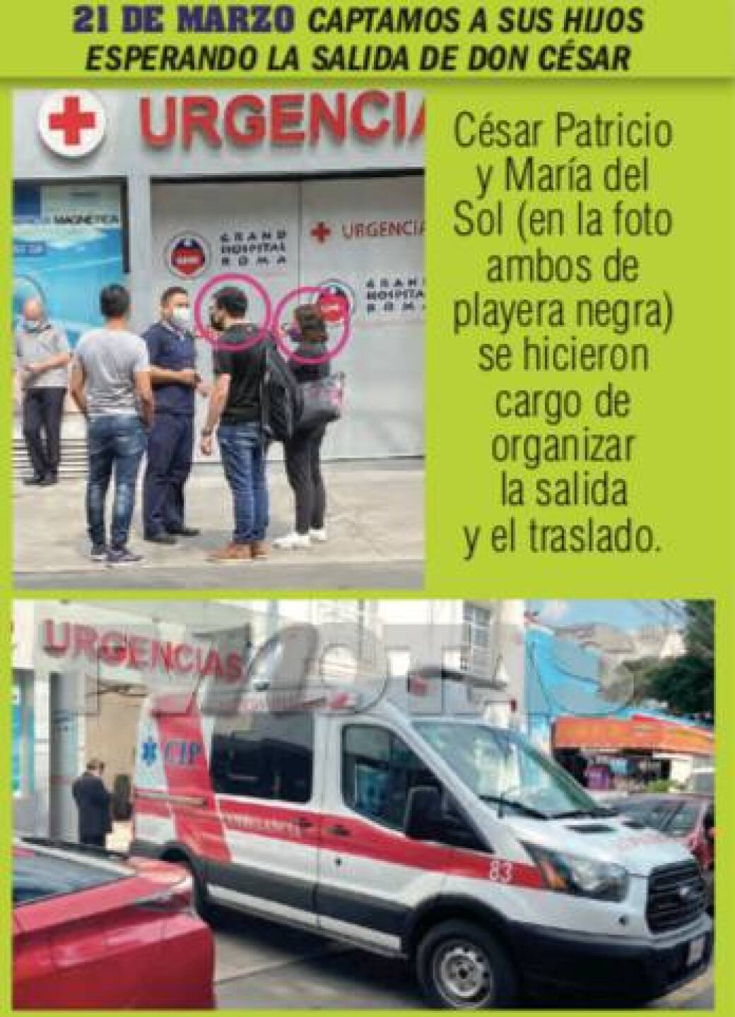 Permaneció hospitalizado por casi un mes