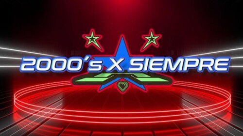 2000´s X siempre adelanta tour