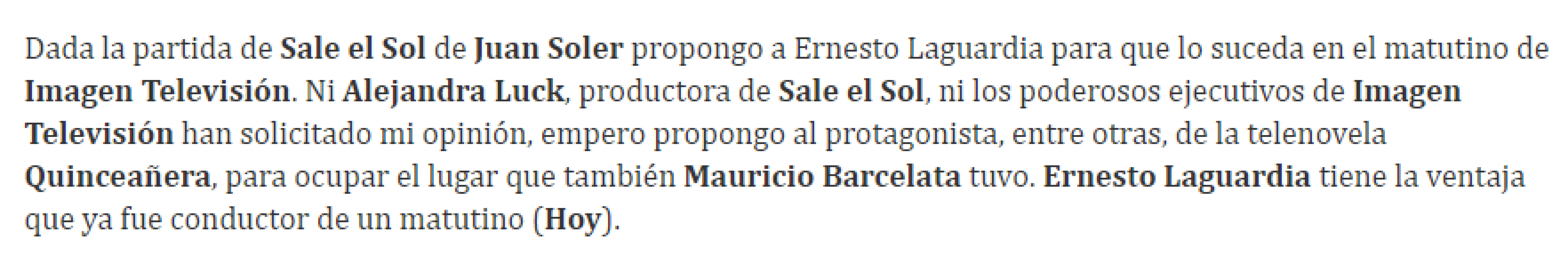 Alex Kaffie propone a Ernesto Laguardia para suplir en Juan Soler