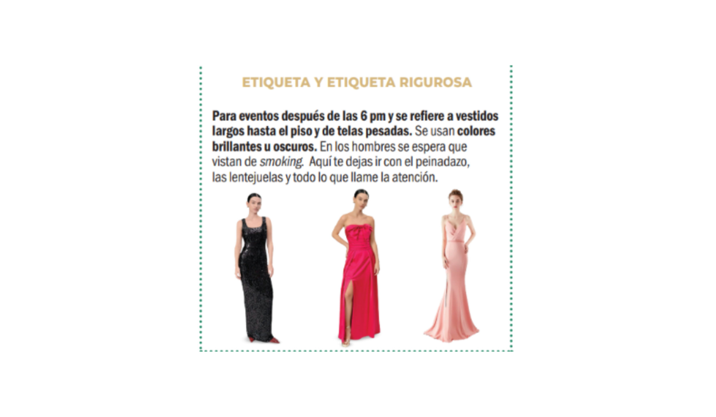 Vestidos de mujer de etiqueta y etiqueta rigurosa