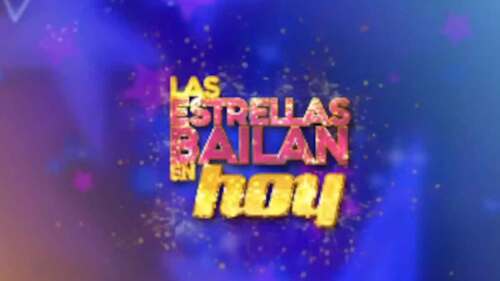 Las estrellas bailan en Hoy
