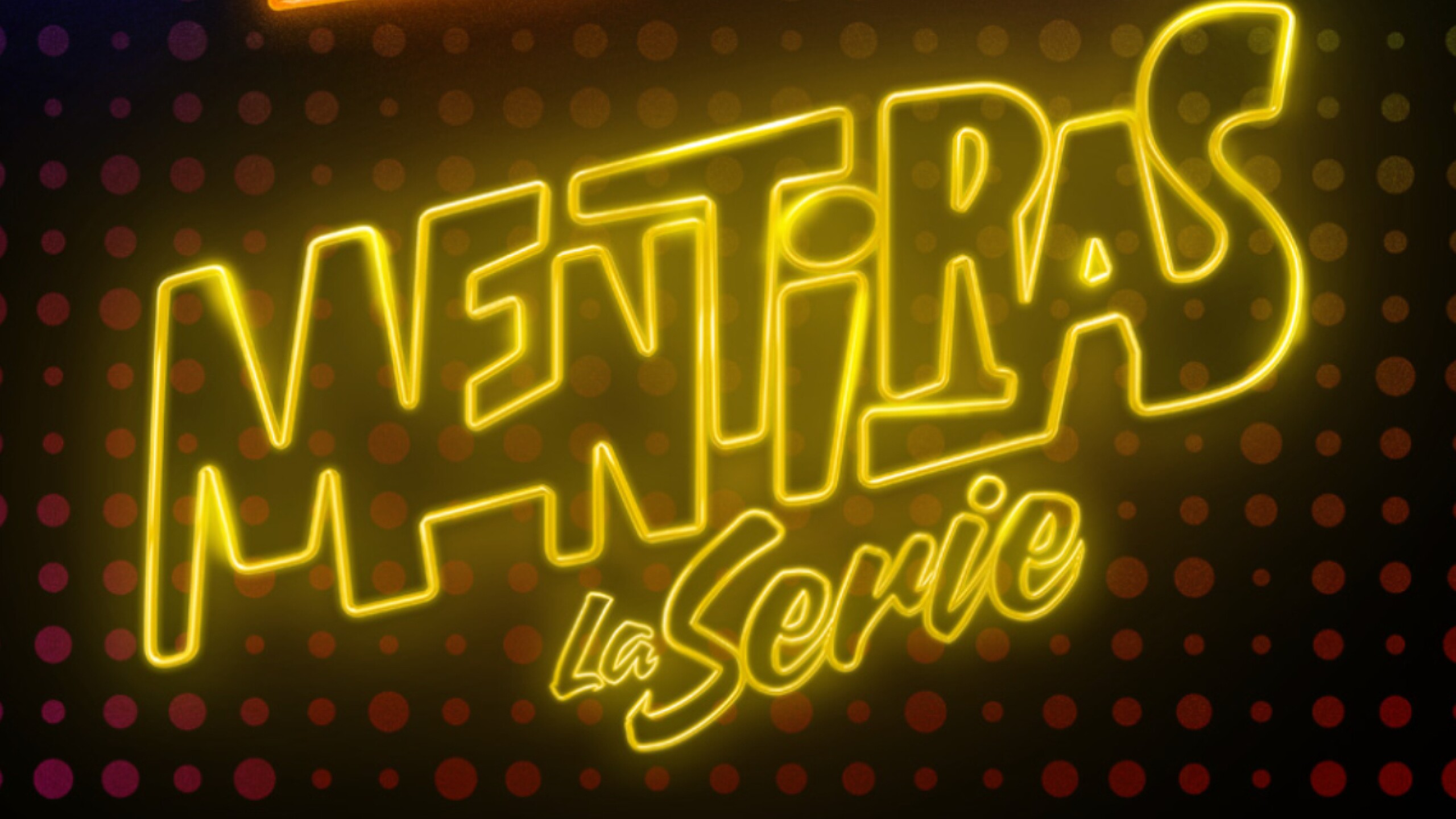 Mentiras, la serie