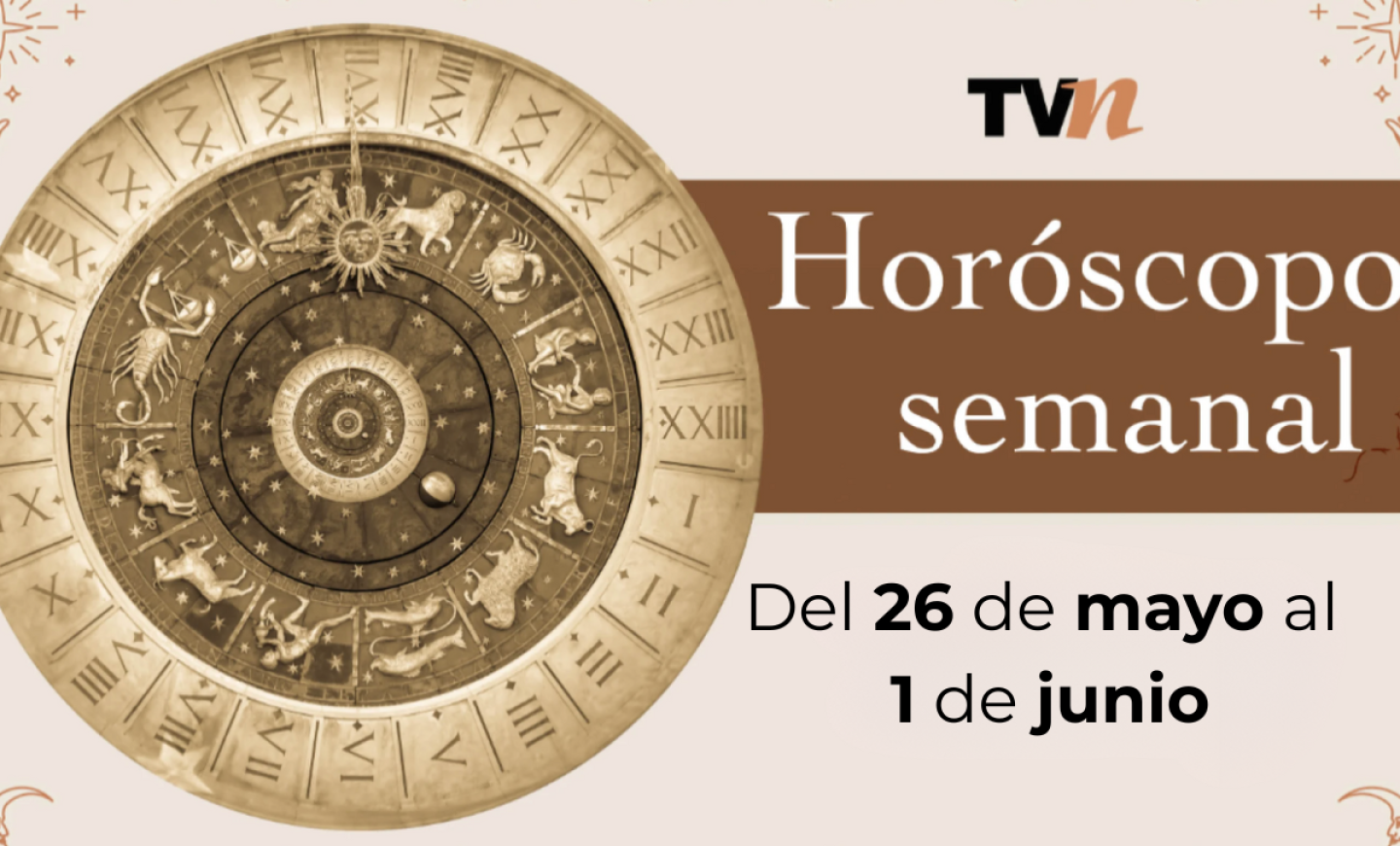 Horóscopos 26 de junio a 1 de mayo