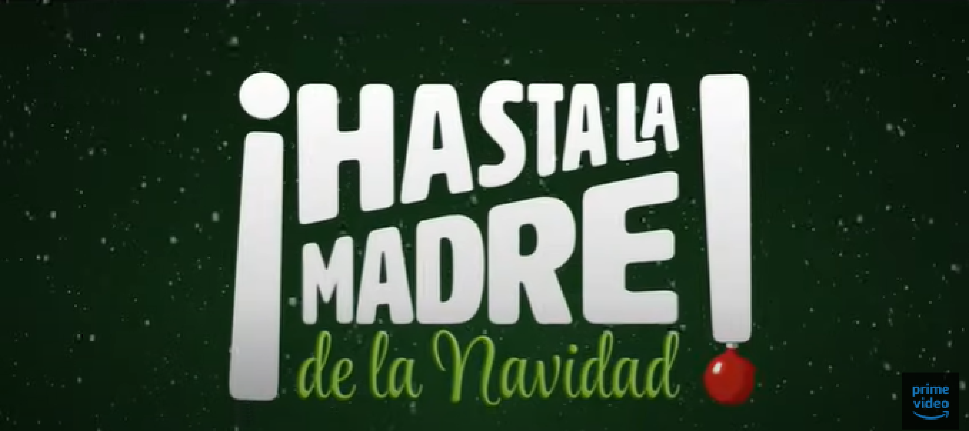 Tráiler ¡Hasta la madre con la Navidad!