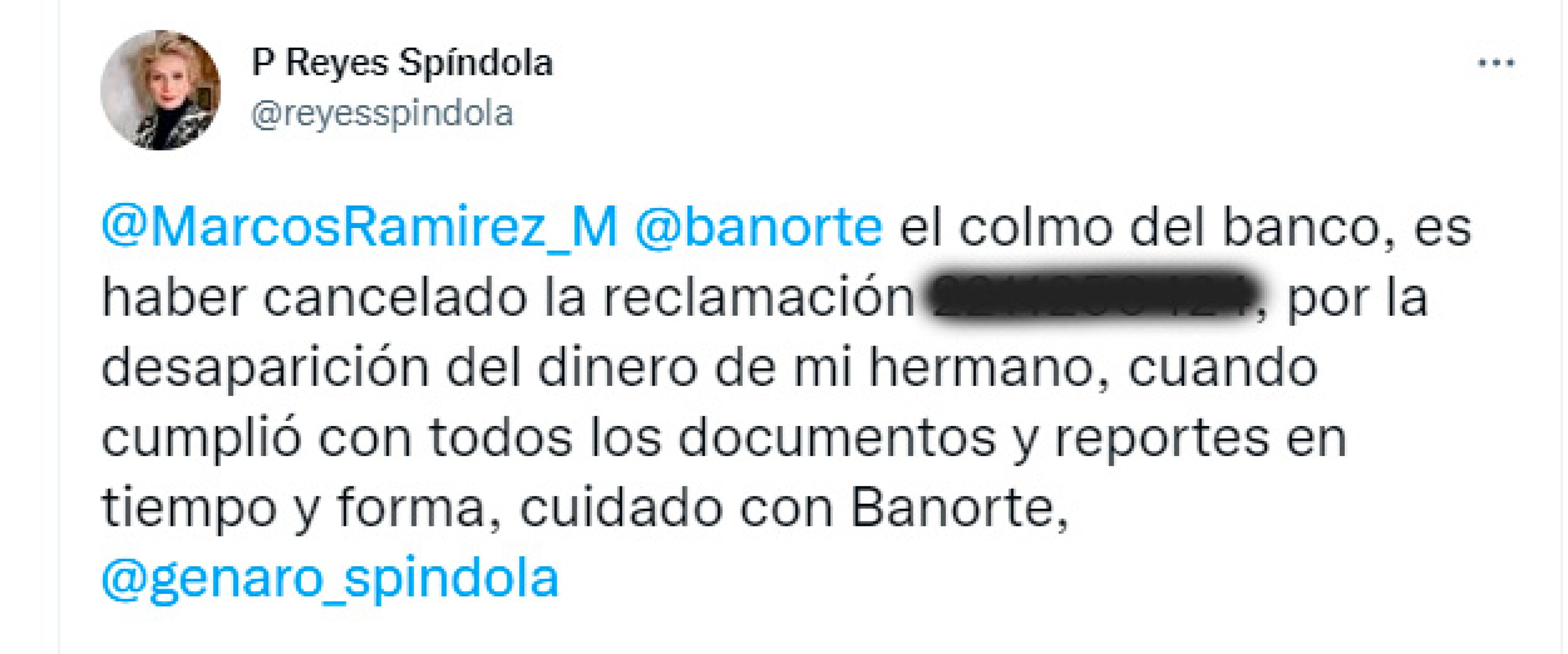 Patricia Reyes Spíndola reportó que Banorte canceló el folio de la reclamación