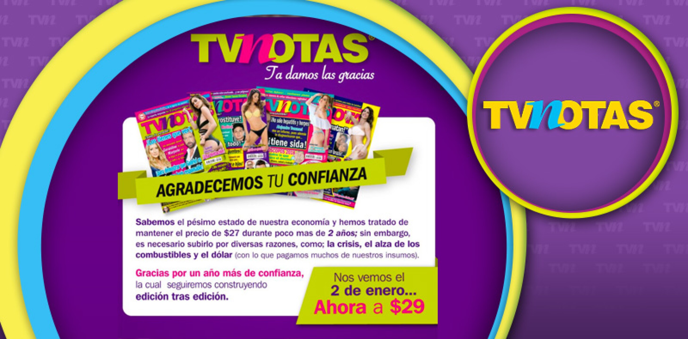 TVNotas agradece tu confianza, nos vemos el 2 de enero… ¡ahora en $29!