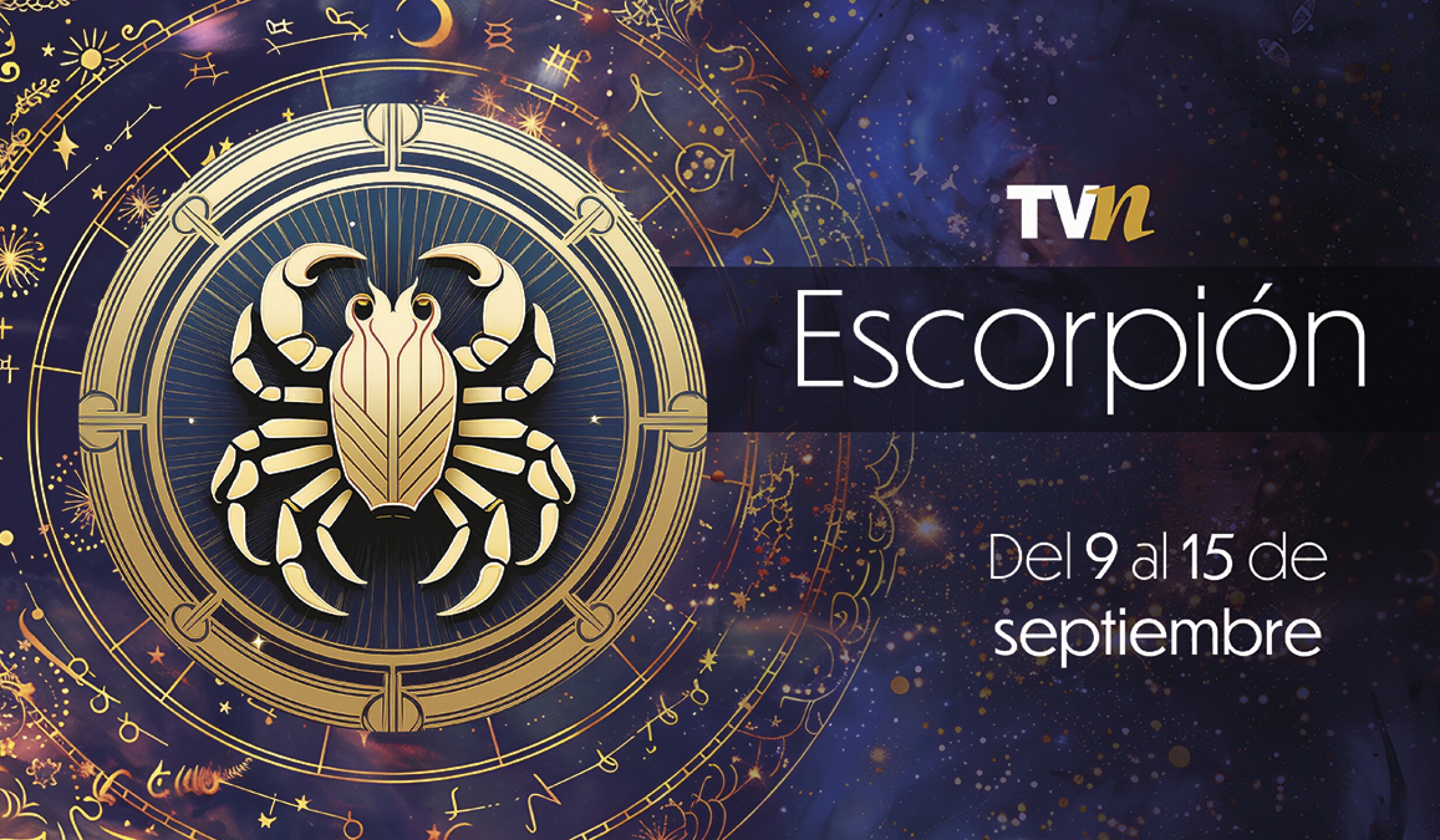 Escorpión, horóscopo semanal del 9 al 15 de septiembre del 2025