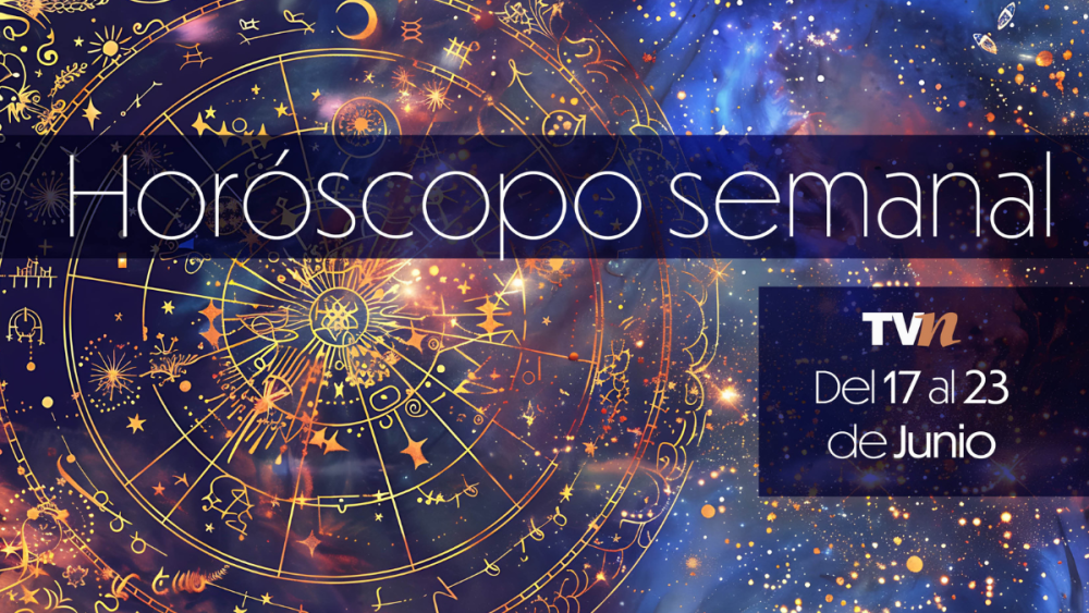 Horóscopos semanal del 17 al 23 de junio de 2025 ¡Todos los signos!