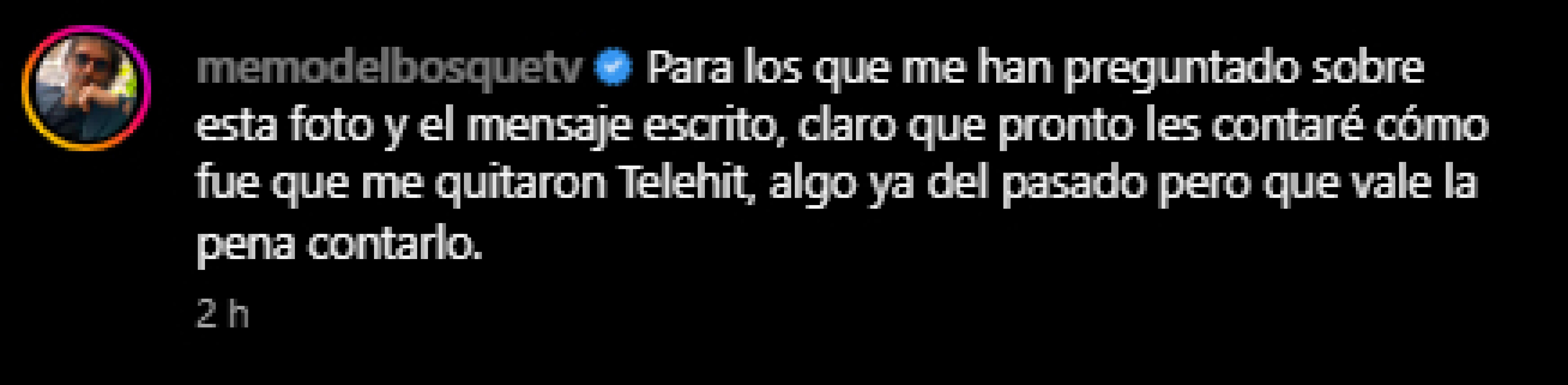 Memo del Bosque fue despedido de Telehit en 2022.
